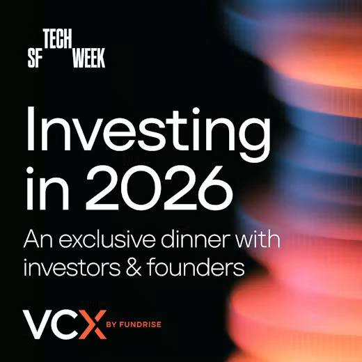Investing in 2026: Dinner with Founders & Investors - #SFTechWeek