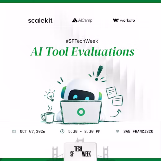 AI Tool Evaluations with AICamp, ScaleKit, and Workato- #SFTechWeek